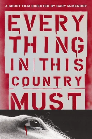 Постер: Everything in This Country Must