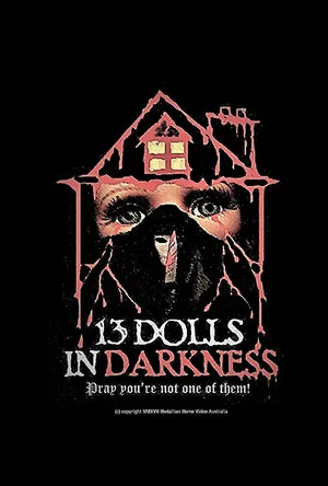 Постер: 13 Dolls In Darkness