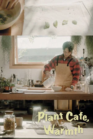 Постер: Plant Cafe, Warmth