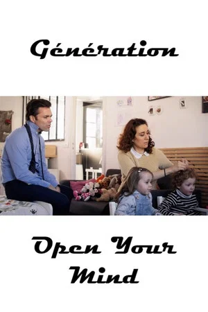 Постер: Génération "Open Your Mind"