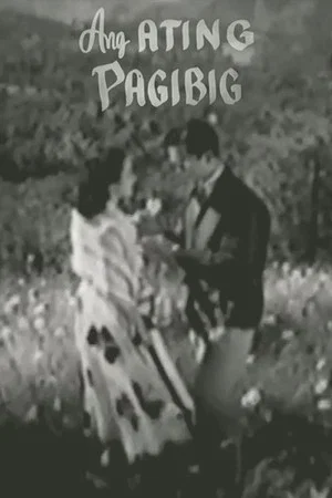 Постер: Ang Ating Pag-ibig