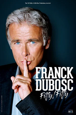 Постер: Franck Dubosc - Fifty / Fifty