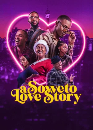 Постер: A Soweto Love Story