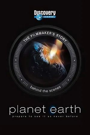 Постер: Planet Earth: The Filmmaker's Story