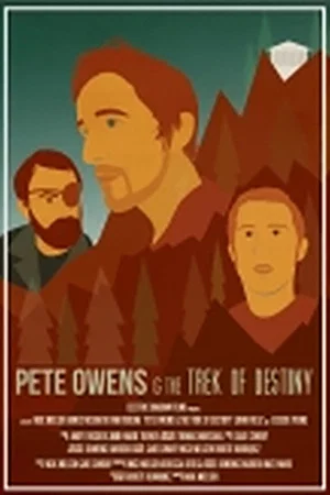 Постер: Pete Owens & the Trek of Destiny