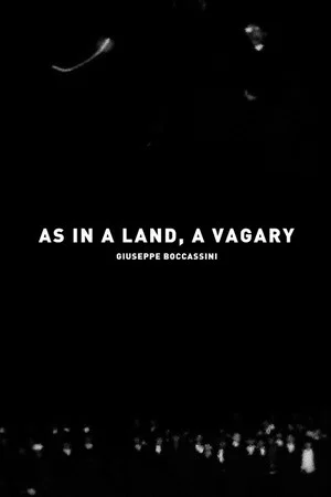 Постер: As In A Land, A Vagary
