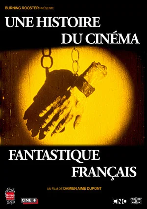 Постер: Une histoire du cinéma fantastique français