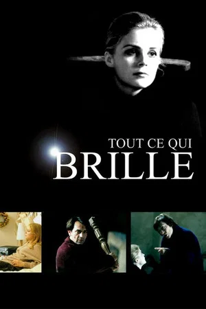 Постер: Tout ce qui brille