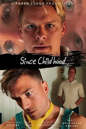 Постер: Since Childhood