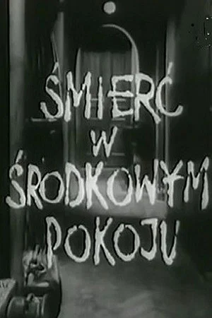 Постер: Śmierć w środkowym pokoju