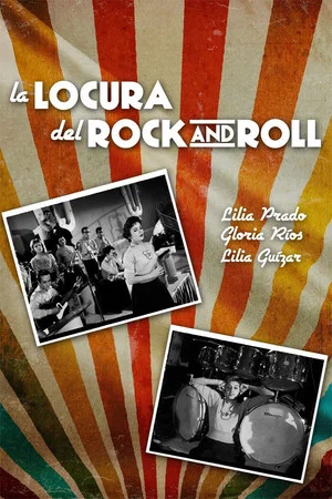 Постер: La locura del rock and roll