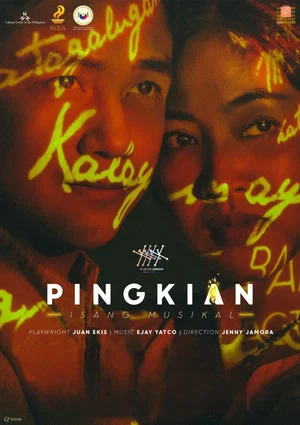 Постер: Pingkian: Isang Musikal