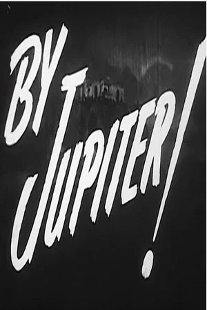 Постер: By Jupiter!