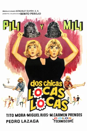 Постер: Dos chicas locas locas