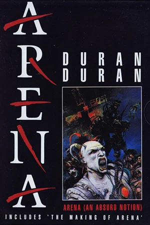 Постер: Duran Duran - Arena (An Absurd Notion)