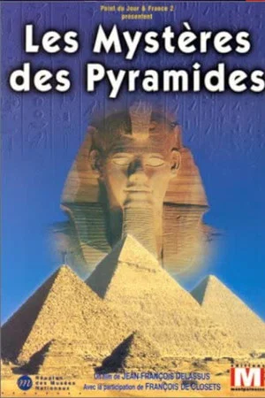 Постер: Les mystères des pyramides