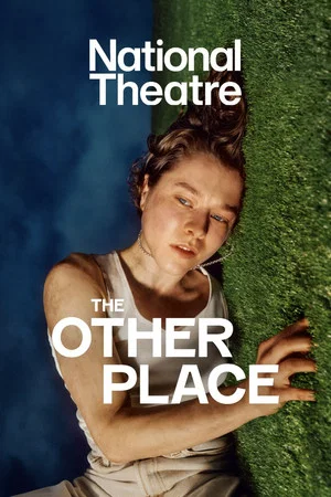 Постер: National Theatre Live: The Other Place
