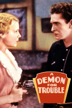 Постер: A Demon for Trouble