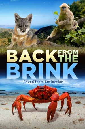 Постер: Back from the Brink: Saved from Extinction