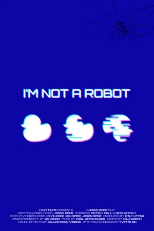 Постер: I'm Not A Robot