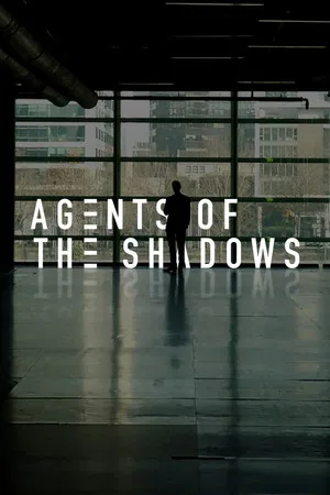 Постер: Agents of the Shadows
