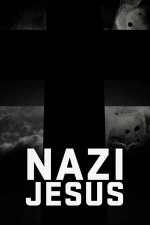 Постер: The Nazi Jesus