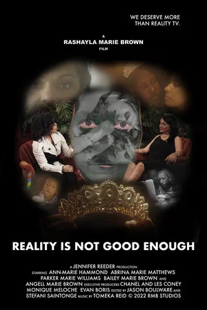 Постер: Reality is Not Good Enough