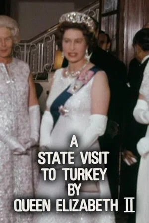 Постер: A State Visit to Turkey by Queen Elizabeth II