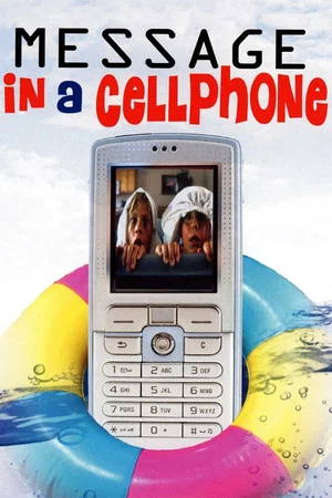 Постер: Message in a Cell Phone