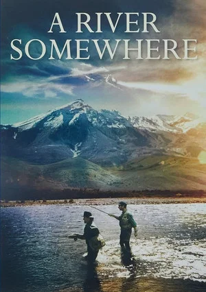 Постер: A River Somewhere