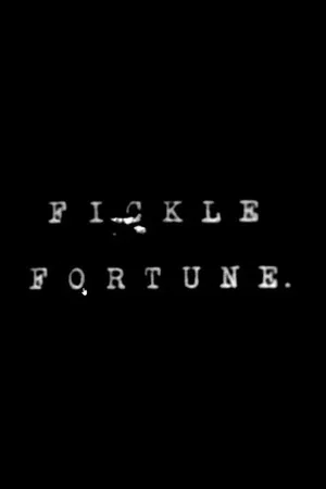 Постер: Fickle Fortune