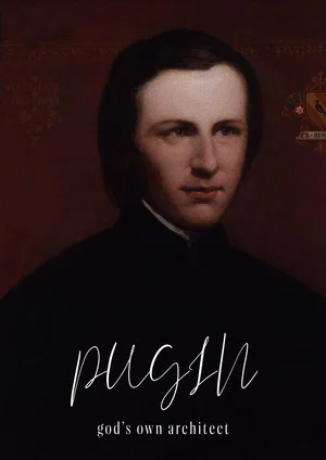 Постер: Pugin: God's Own Architect