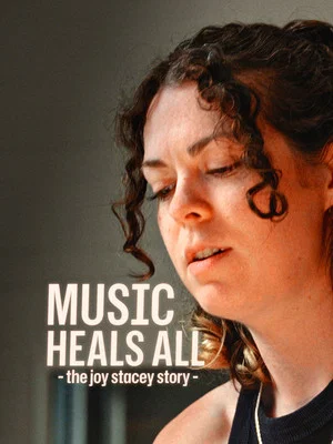 Постер: Music Heals All - The Joy Stacey Story