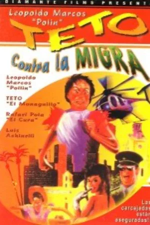 Постер: Teto contra la migra