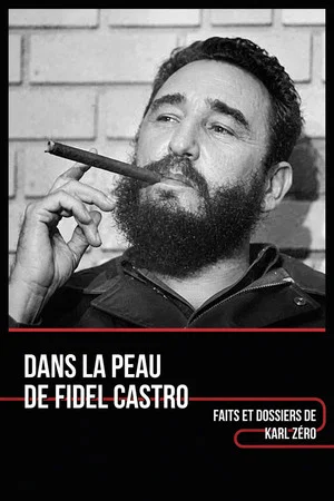 Постер: Being Fidel Castro