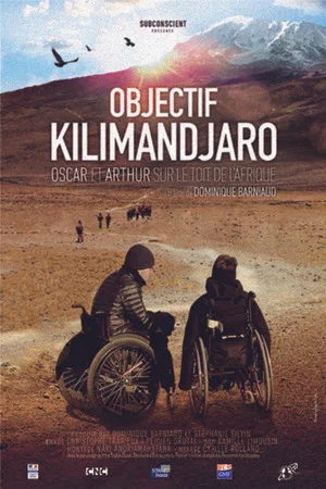 Постер: Objectif Kilimandjaro