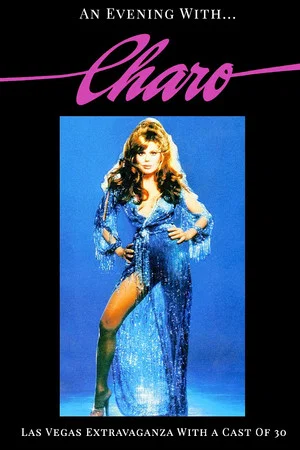 Постер: An Evening With Charo!