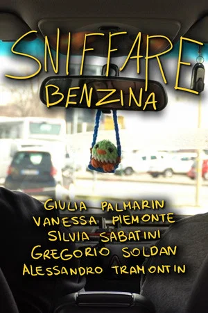 Постер: Sniffare Benzina