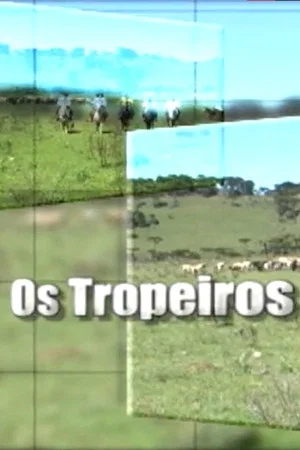 Постер: Os Tropeiros