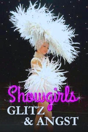 Постер: Showgirls: Glitz & Angst
