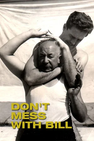 Постер: Don't Mess with Bill
