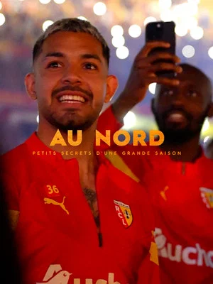 Постер: Au Nord : Petits secrets d'une grande saison
