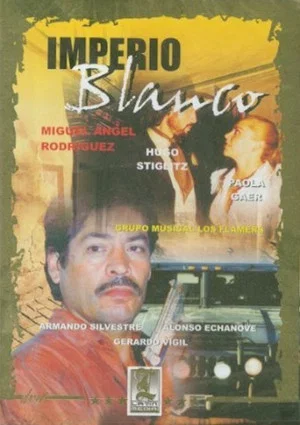 Постер: Imperio blanco