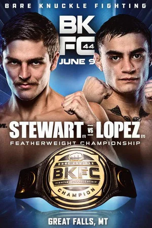 Постер: BKFC 44: Stewart vs. Lopez