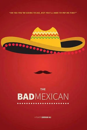 Постер: The Bad Mexican