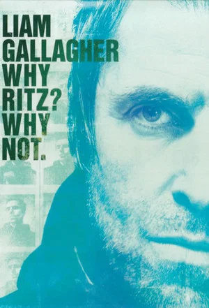 Постер: Liam Gallagher: Live from Manchester's Ritz