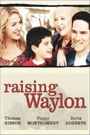 Постер: Raising Waylon