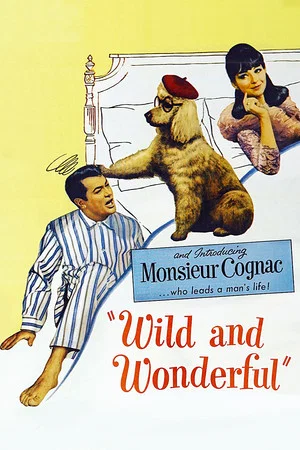 Постер: Wild and Wonderful