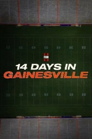 Постер: 14 Days in Gainesville