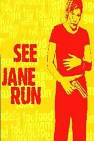 Постер: See Jane Run